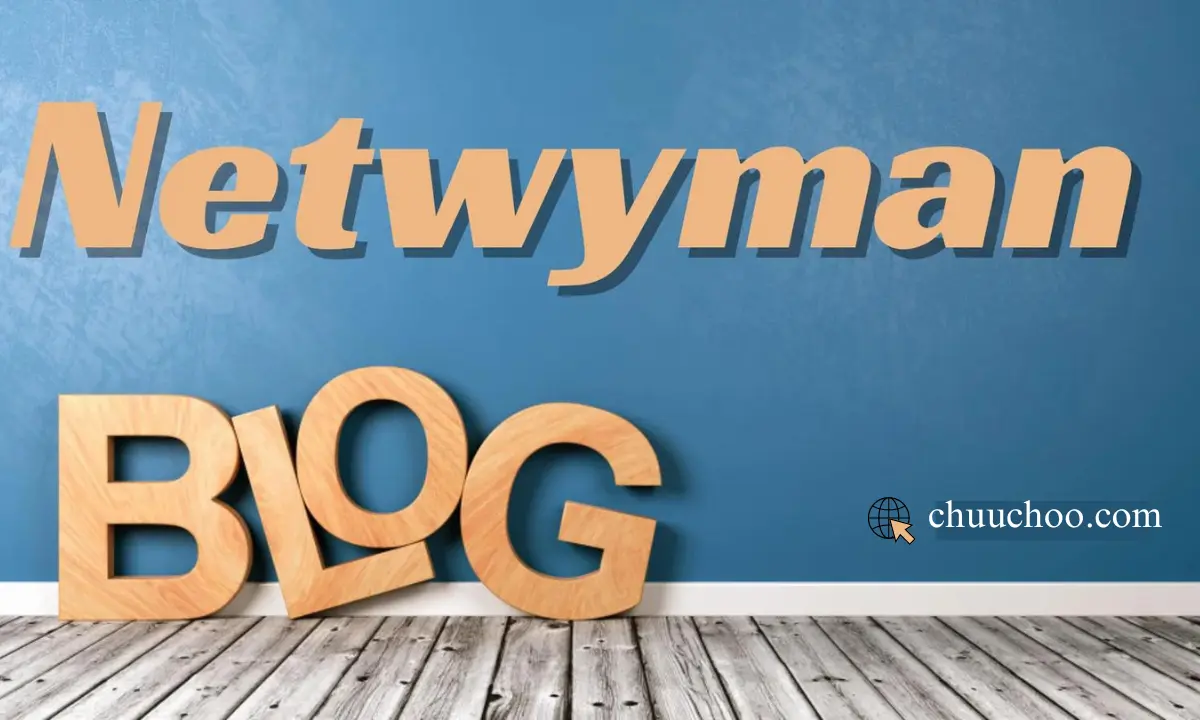 Netwyman Blogs